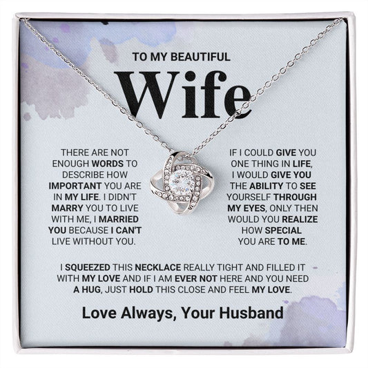 To My Beautiful Wife - Love Knot Necklace