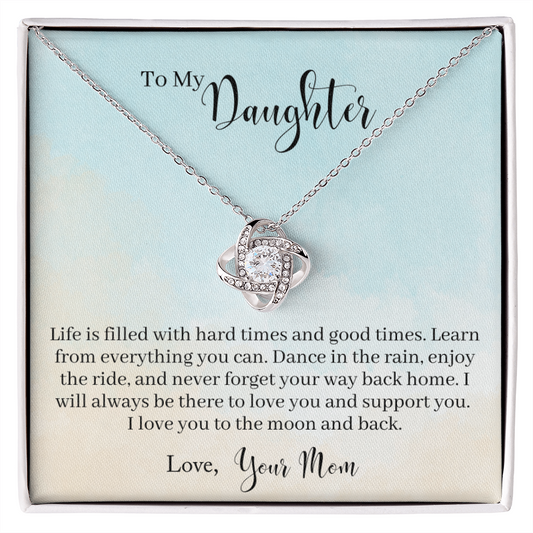 Daughter - Learn from Everything - Birthday, Gift from Mom, Love Knot Necklace, for Women, Females