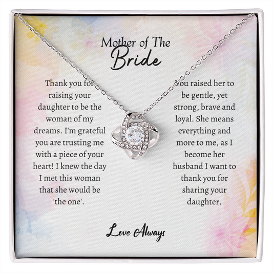 Mother of the Bride - Thank You for Sharing - Love Knot Necklace