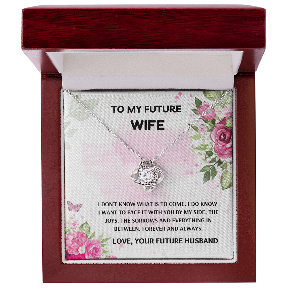 Future Wife - Forever and Always - Love Knot Necklace