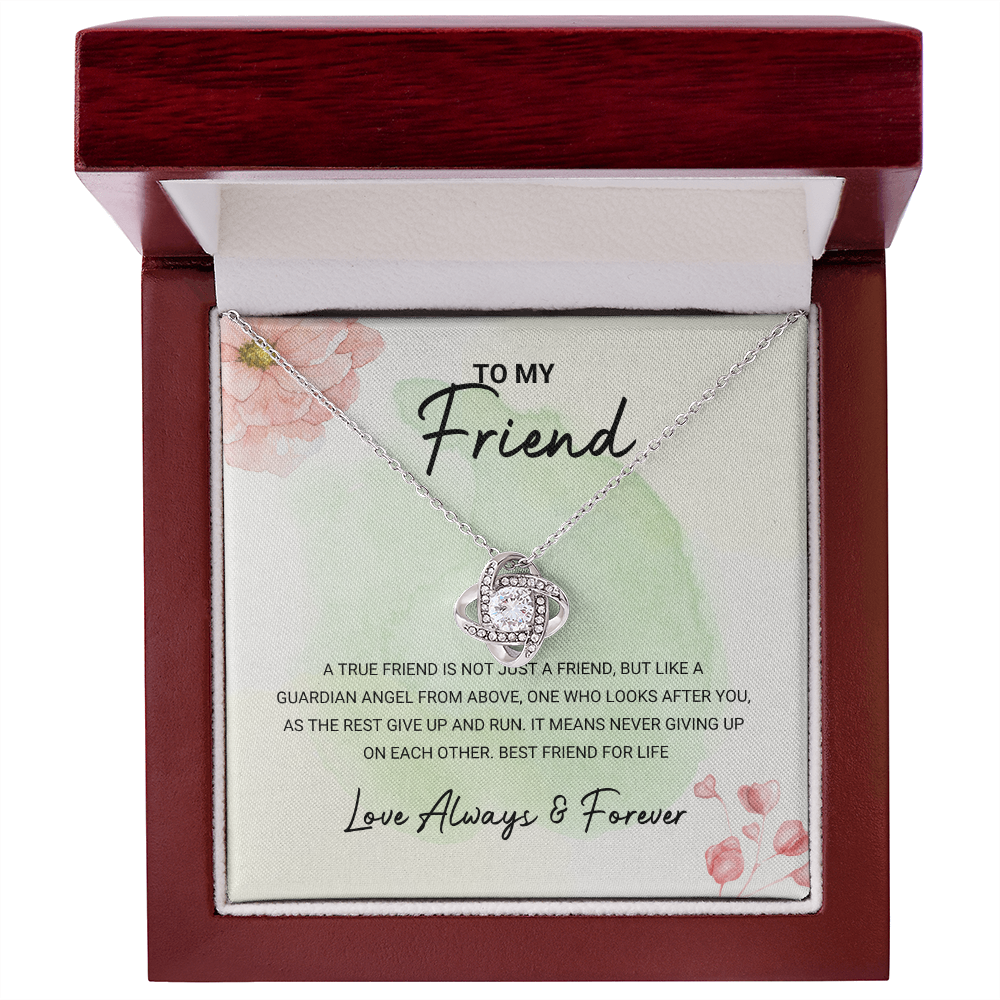 Friend - Best Friend for Life - Love Knot Necklace
