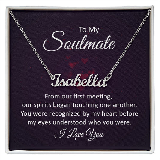 To My Soulmate - Custom Name Necklace