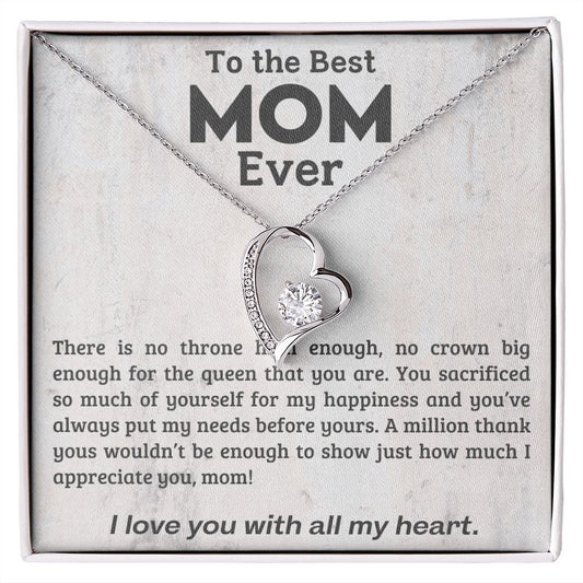 To The Best Mom Ever - Forever Love Necklace